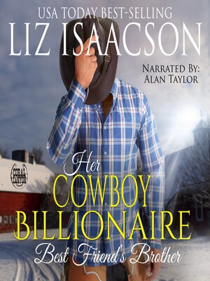 cover image of Her Cowboy Billionaire Best Friend's Brother